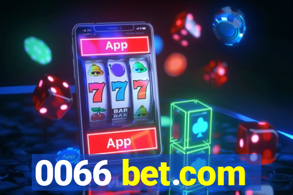 0066 bet.com